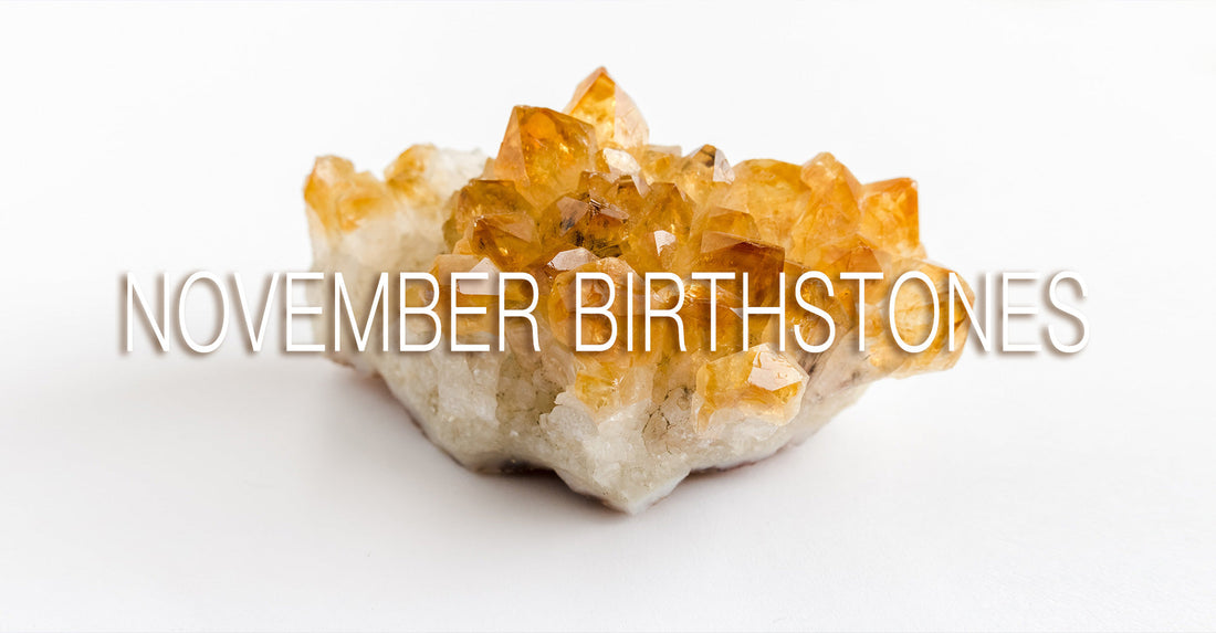 A Comprehensive Analysis of November Birthstones: Unraveling the Energy of Citrine and Topaz